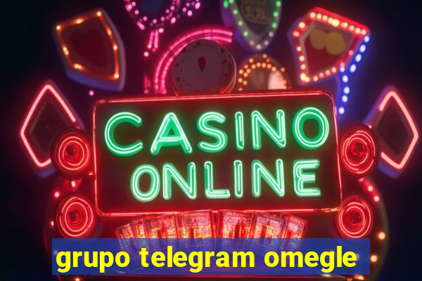 grupo telegram omegle